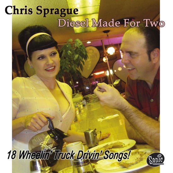 Sprague ,Chris - Diesel Made For Two - Klik op de afbeelding om het venster te sluiten
